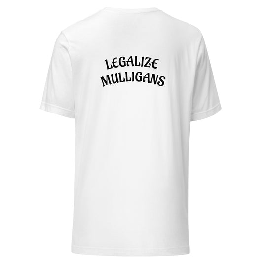 Legalize Mulligans White Tee